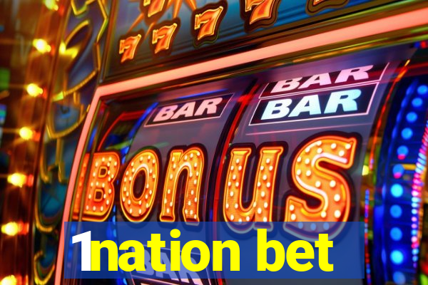 1nation bet